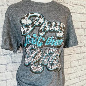 PRAY FIRST THEN RIDE Handmade Graphic Tee